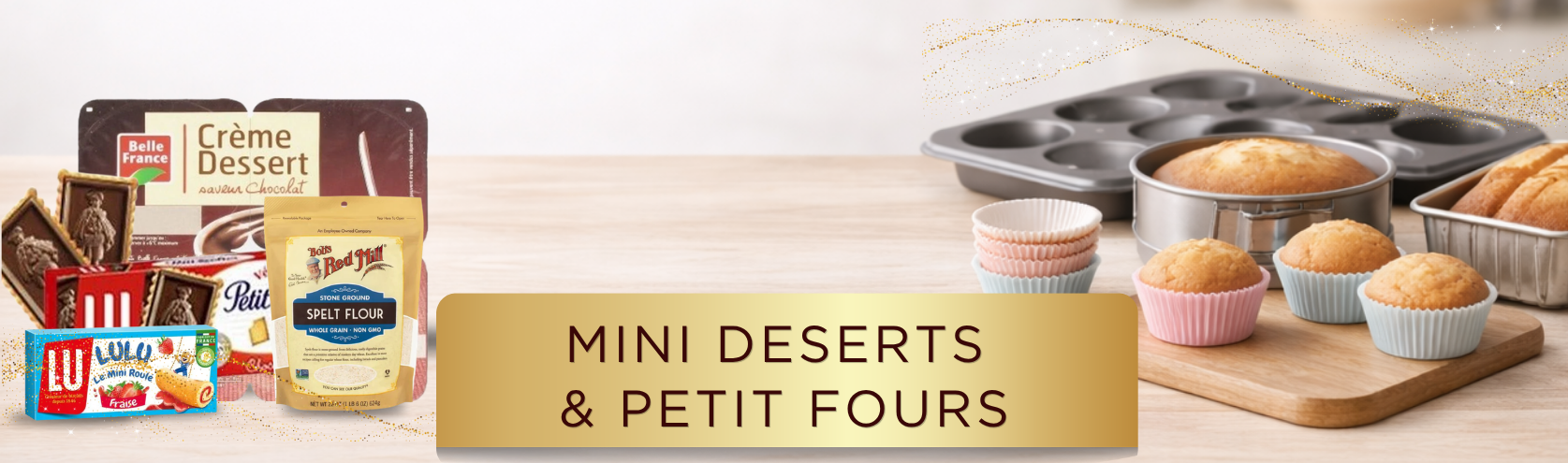 MINI DESSERTS & PETIT FOURS