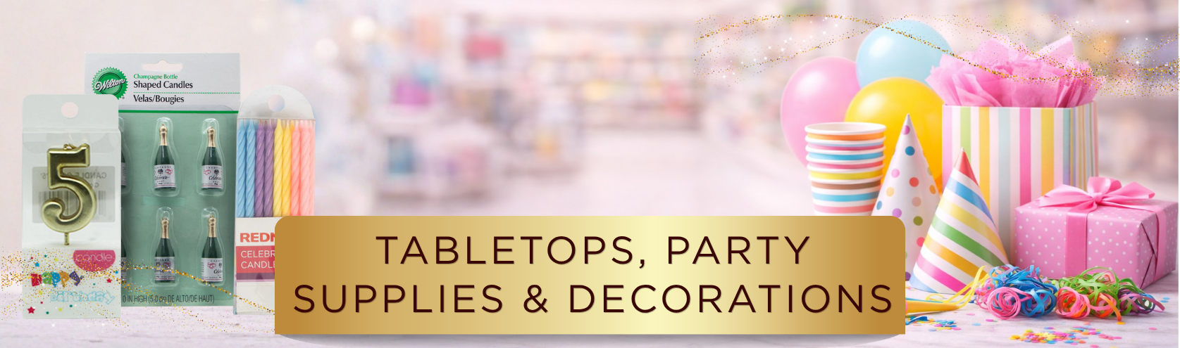 TABLE TOP, PARTY SUPPLIES & DECORATIONS